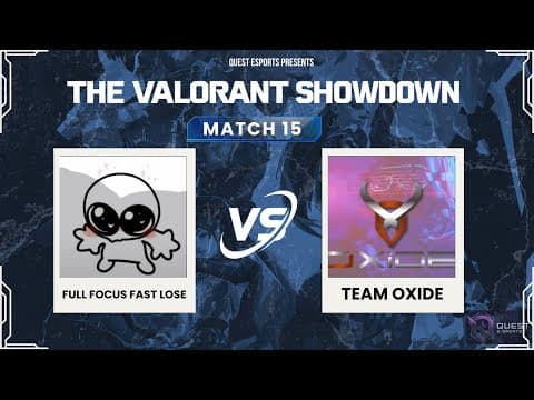 Full Focus Fast Lose vs Team Oxide | Round 02 Match 15