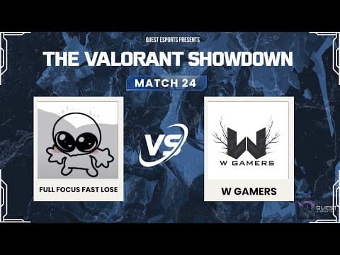 Full Focus Fast Lose vs W Gamers | Round 03 Match 24